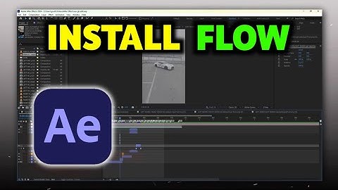 How To Install Flow in Adobe After Effects
