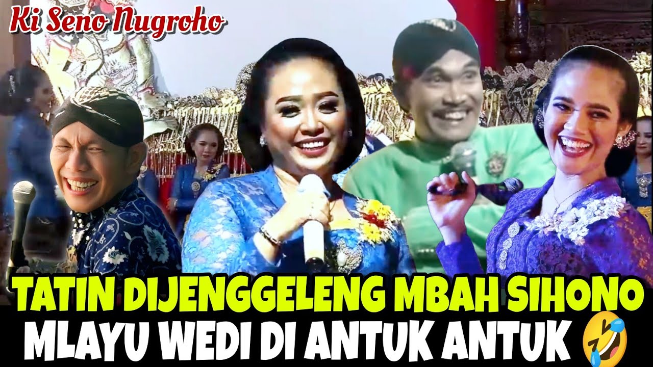 Ngakak !! Tatin di jenggleng Mbah Sihono, mlayu wedi di antuk antuk 🤣 | Wayang Kulit Ki Seno Nugroho