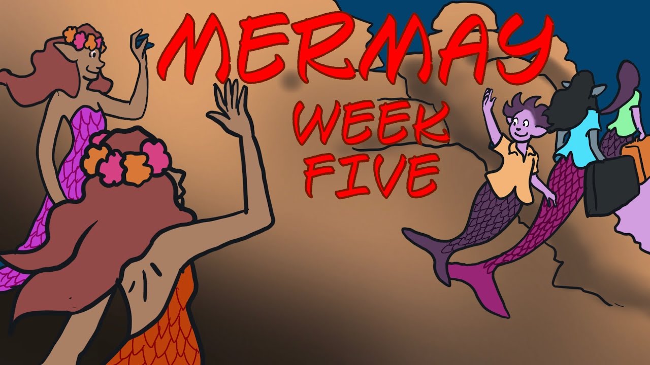Mermay 2024 Week Five - YouTube