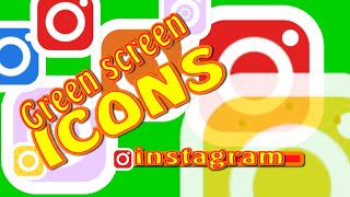 Instagram icons green screen