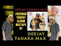FREEMAN TROPHY ALBUM MIXTAPE BY DJ TANAKA MAX 2023