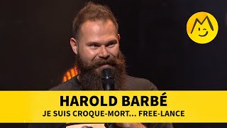 Harold Barbé - Je suis croque-mort... free-lance