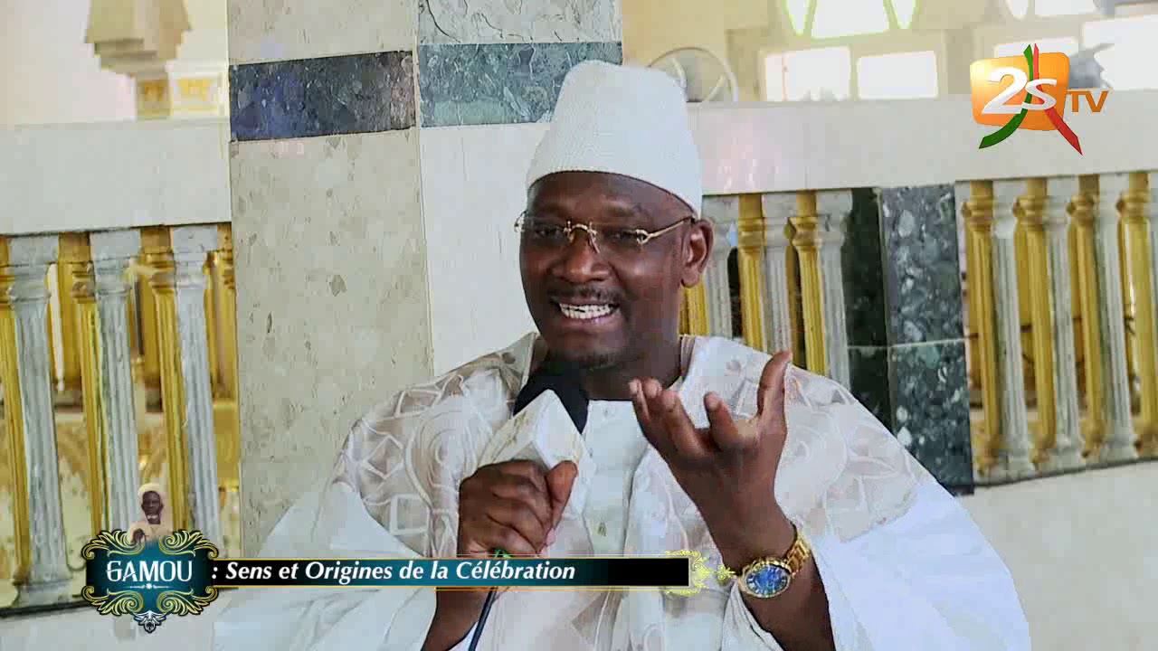GAMOU 2019 SENS ET ORIGINES DE LA CÉLÉBRATION AVEC SERIGNE AHMED SARR