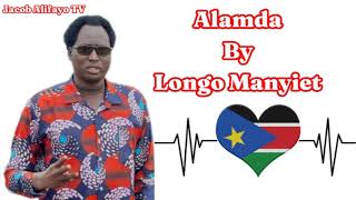 Alamda By Longo Manyiet South Sudan Music 2025