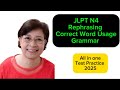 Do this Now! Rephrasing JLPT N4