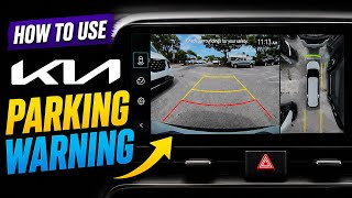 Career Overview How to Use Kia Parking Warning System & Surround View Camera