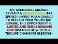 🔴Archangel Michael Opens a Divine Portal for the Youth - But the Secret to Accessing It Might....