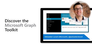 Discover the Microsoft Graph Toolkit