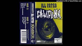 Ill Fated (Mixxula, The Cow & DJ I-Knight) - Califunk (SideB) (1994 Sacramento,California) Full Tape