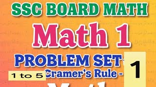 Math 1 problem set 1 (1 to 5 cramers rule)