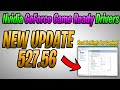 Nvidia Geforce Experience Software New Update 527.56 Best Setting For GAMING Windows 11/10
