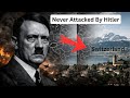 Why Did Not Hitler Attacked Switzerland In WW2 ?