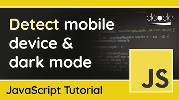 Detecting Screen Size and OS Dark Mode with matchMedia() - JavaScript Tutorial