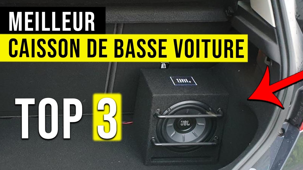 TOP 3 : Meilleur Caisson de Basse Voiture, Comparatif