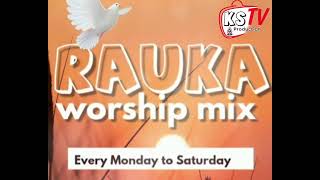 Rauka worship mix @kahawastationtv wake up oh blessed 