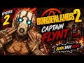 Captain Flynt…Borderlands 2 Part 2