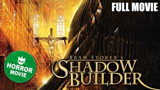 Bram Stoker’s Shadowbuilder 🎬 Full Supernatural Horror Movie | Demon Opens the Gates of Hell