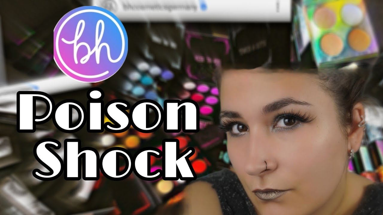 Bh Cosmetics POISON SHOCK Collection ☠️