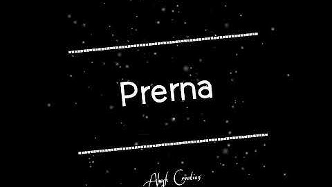 prerna name WhatsApp status 😍💯🔥