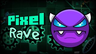 Pixel Rave | My own Nine Circles Level! | Geometry Dash 2.2074