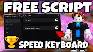 *NO KEY* +1 Speed Keyboard Escape Script 2026 | Instant Last Zone , Auto Farm, Fly & more!
