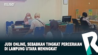 Judi Online, Sebabkan Tingkat Perceraian di Lampung Utara Meningkat