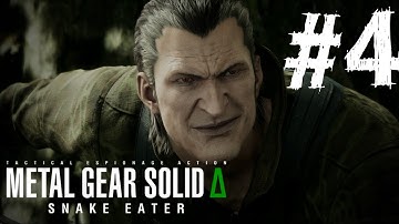METAL GEAR SOLID DELTA: SNAKE EATER - Walkthrough Part 4 - The Fear (MGS3 Remake Gameplay)
