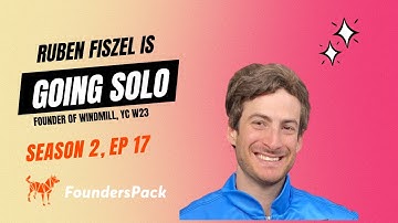 Rub Fiszel goes Solo! as Founder of Windmill YCW23
