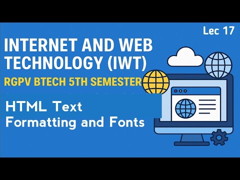 HTML Text Formatting and Fonts | Internet and Web Technology | Lec 17 ...