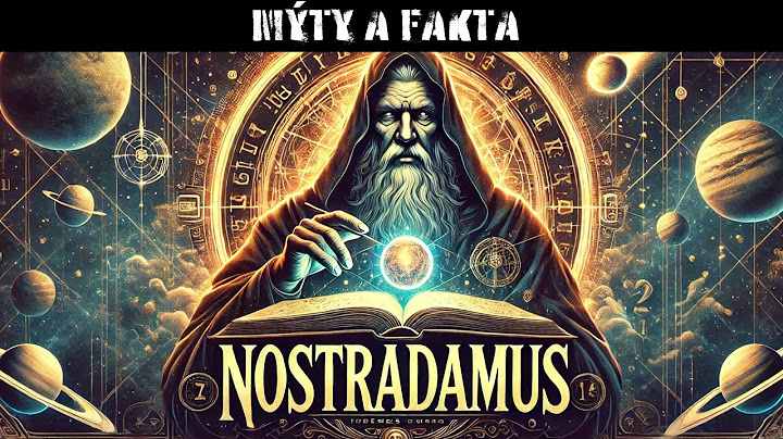 Proroctví Nostradama: Legendy, které ovlivnily dějiny | Dokument CZ | Mýty a Fakta