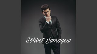 Sensiz Gulim Bolmaz - Sohbet Jumayew