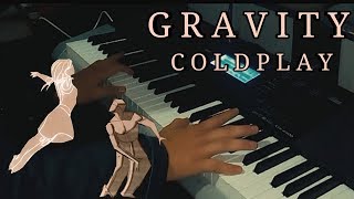 Coldplay - Gravity | Piano Cover