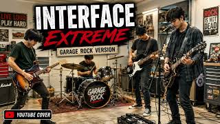 Interface - extreme cover garage rock