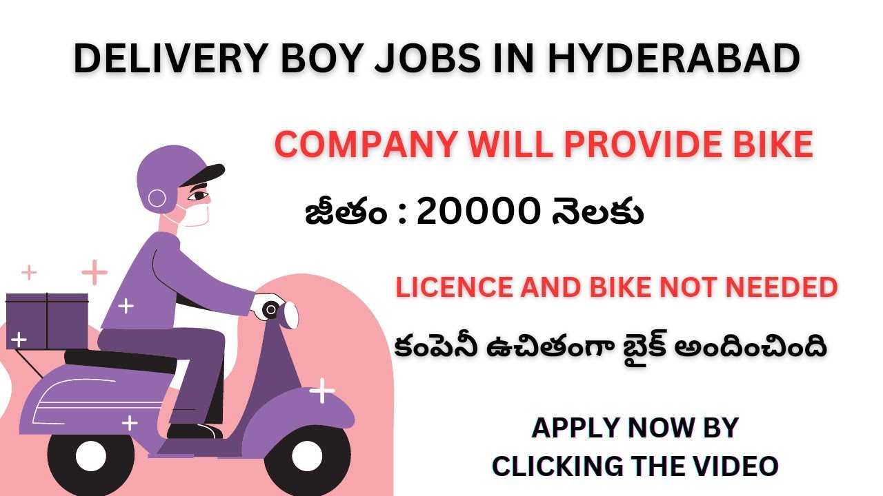 delivery-boy-jobs-in-hyderabad-delivery-jobs-company-will-provide