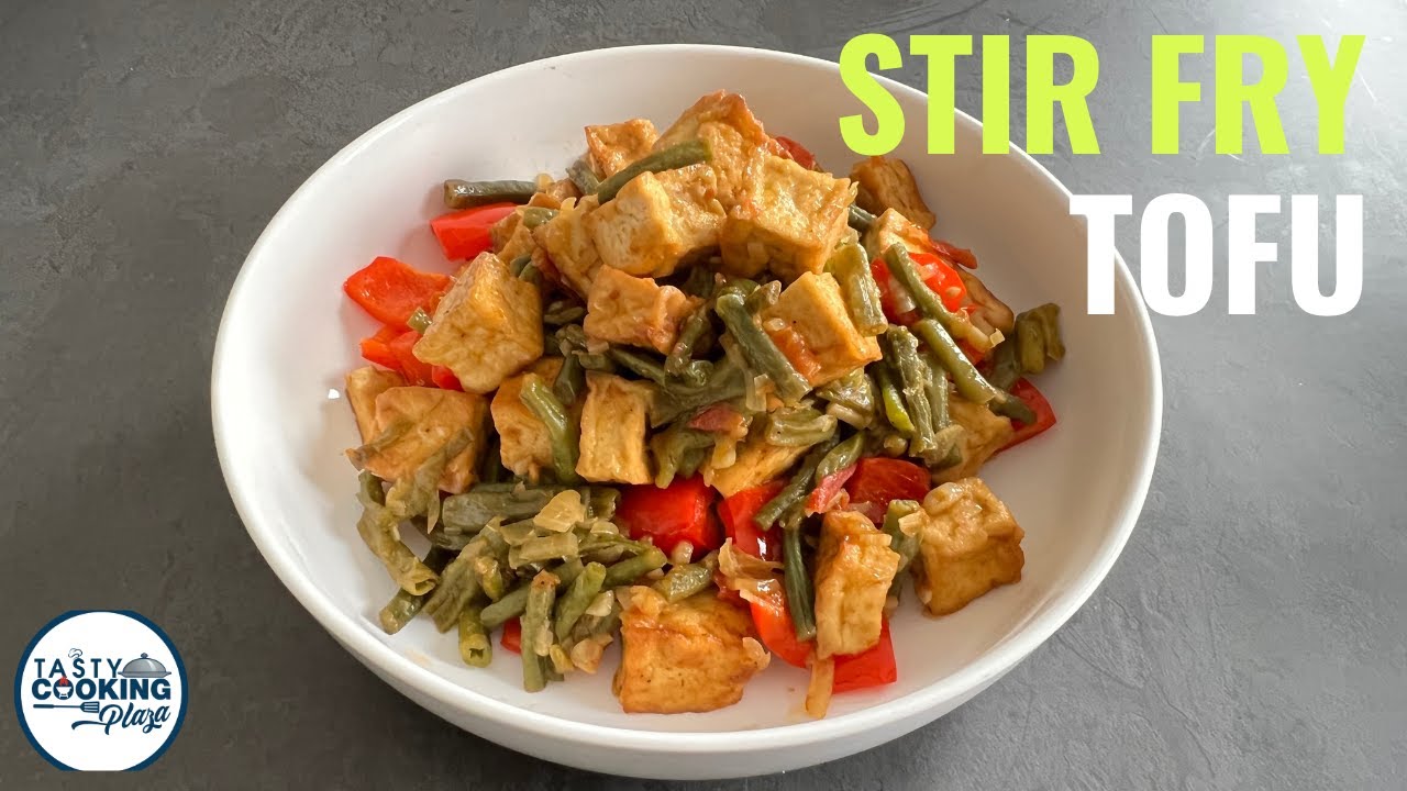 Stir-Fried Tofu by Tasty Cooking Plaza | Tahoe Recept