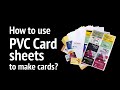 How to use inkjet printable PVC sheets for cards?