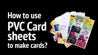 How to use inkjet printable PVC sheets for cards?