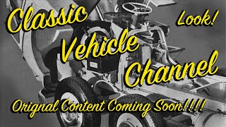 The Classic Vehicle Channel - An Introduction