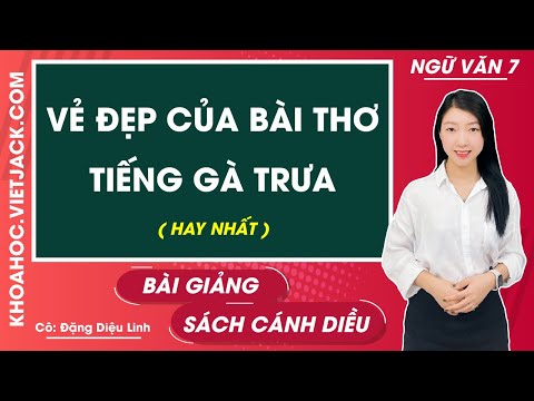 Video Vẻ đẹp của bài thơ Tiếng gà trưa - Ngữ văn lớp 7 -... - youtube