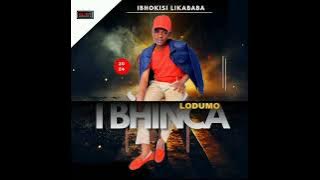 IBHINCA LODUMO FT KHULAH  MAKHULAH & NKONKO . UBABA WENGANE