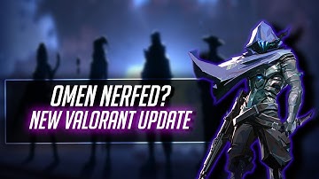 All new Valorant changes!| Omen nerfed?