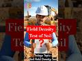 Field Density Test Kaise kare l Aaiye Batata hu Aashan Tarika l #building #construction #civil #soil