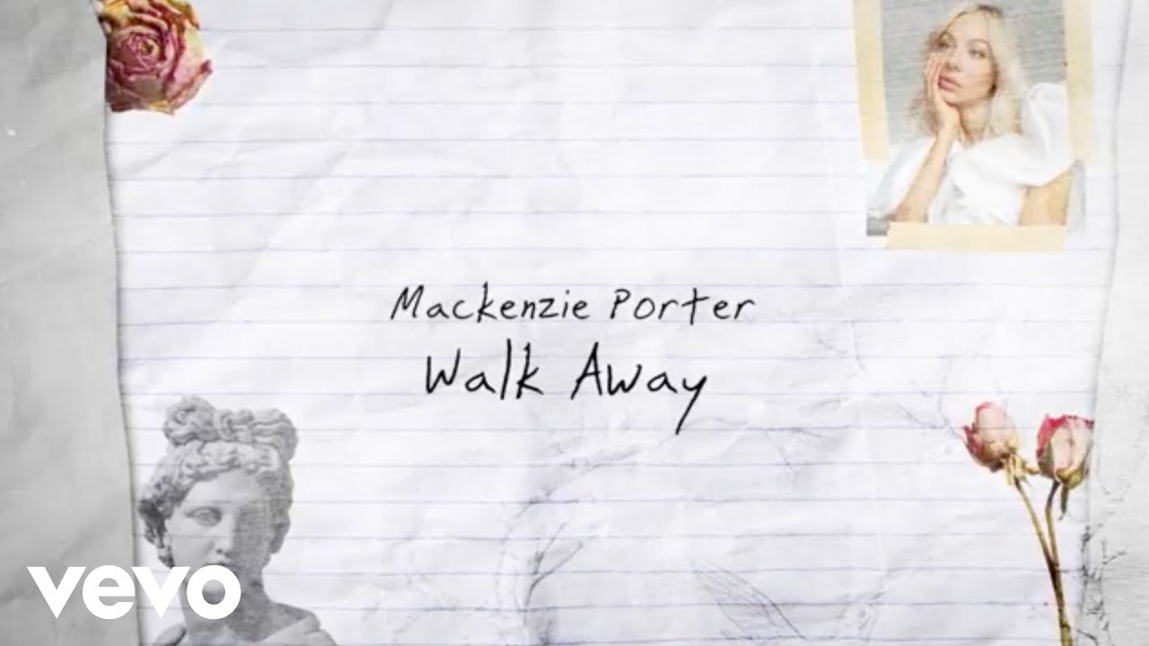 MacKenzie Porter   Walk Away Lyric Video