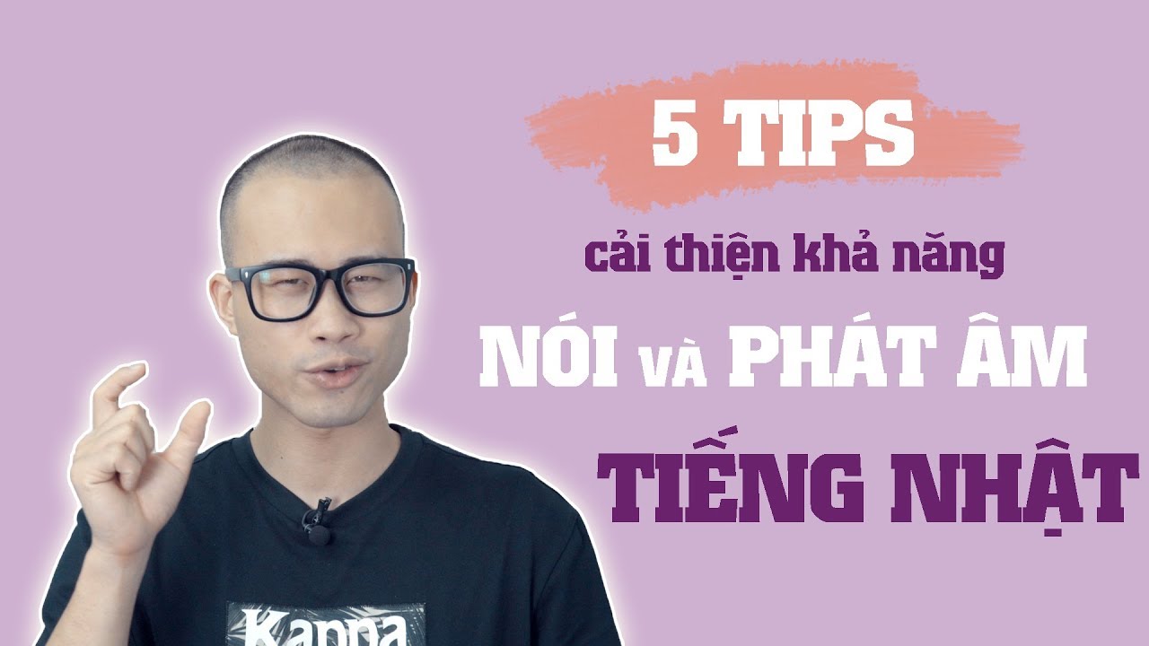 5 TIPS để cải thiện khả năng NÓI và PHÁT ÂM tiếng Nhật tốt hơn || nghĩa samurai chan