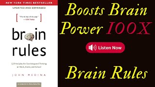 Boosts Brain Power 100X  Brain Rules by Dr. John Medina| #AudioBook #booktube
