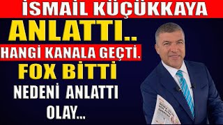 İSMAİL KÜÇÜKKAYA HANGİ KANALA GEÇTİ NEDEN FOX TV Yİ BIRAKTI  ! Resimi