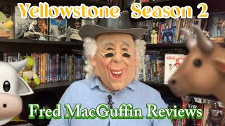 Yellowstone (Season 2) - **Spoiler** Review by Fred MacGuffin