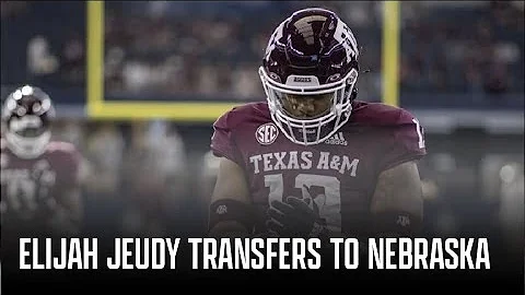 Elijah Jeudy former Texas A&M EDGE transfers to Ne...