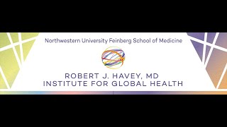14th Annual Robert J. Havey, MD Institute for Global Health Event