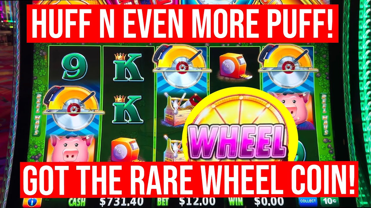 GOT THE RARE WHEEL COIN ON HUFF N EVEN MORE PUFF SLOT!